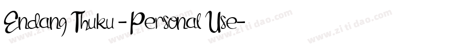 Endang Thuku - Personal Use字体转换